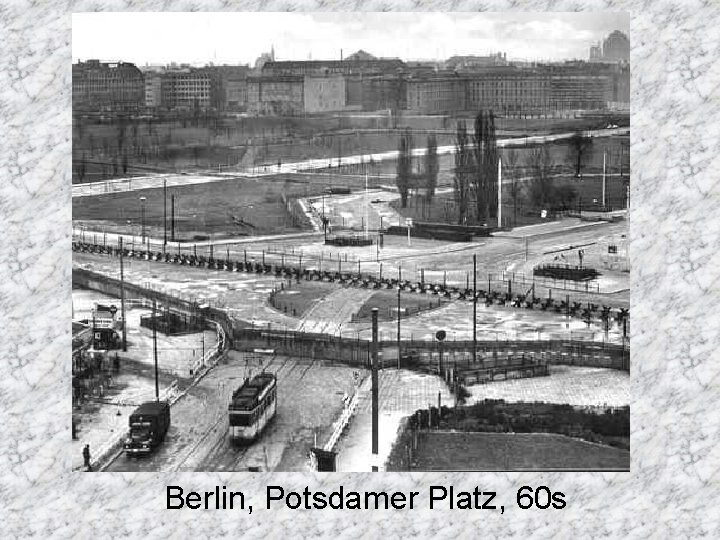 Berlin, Potsdamer Platz, 60 s 