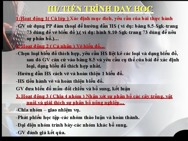 III/ TIẾN TRÌNH DẠY HỌC 1; Hoạt động 1( Cả lớp ) Xác định