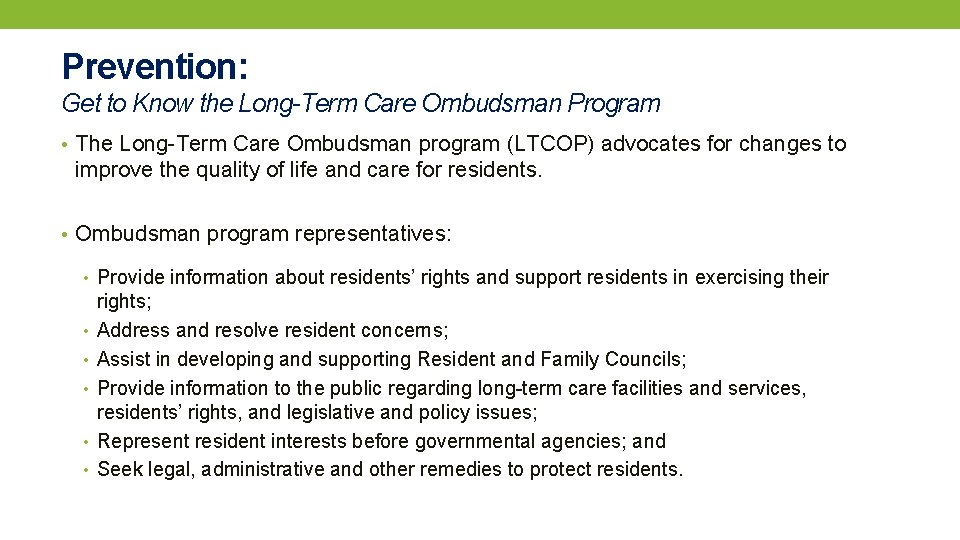 Prevention: Get to Know the Long-Term Care Ombudsman Program • The Long-Term Care Ombudsman