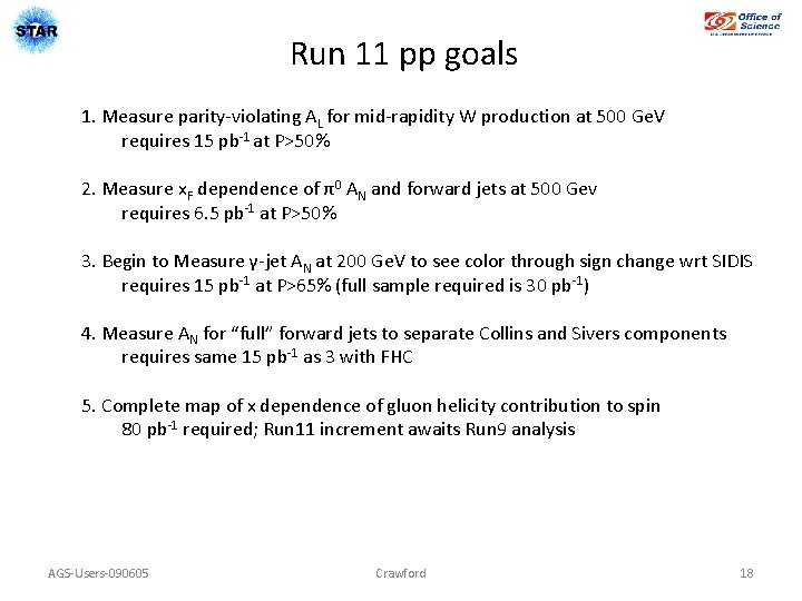 Run 11 pp goals 1. Measure parity-violating AL for mid-rapidity W production at 500