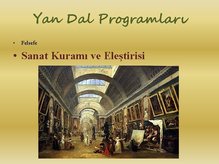 Yan Dal Programları • Felsefe • Sanat Kuramı ve Eleştirisi 