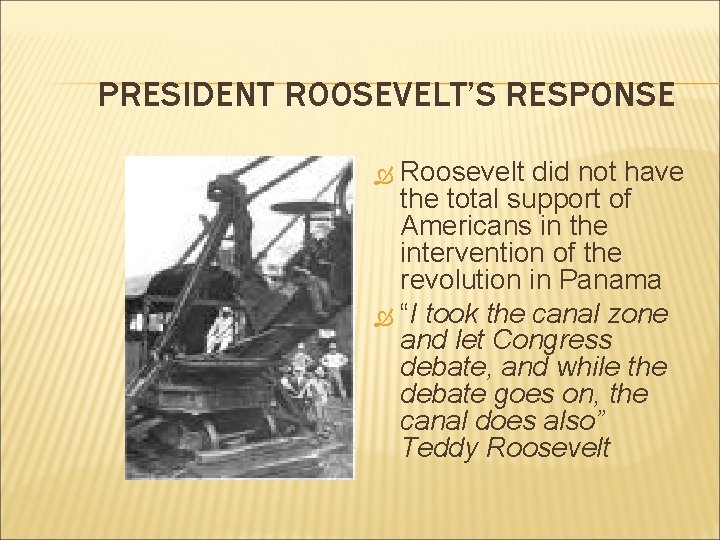 PRESIDENT ROOSEVELT’S RESPONSE Roosevelt did not have the total support of Americans in the