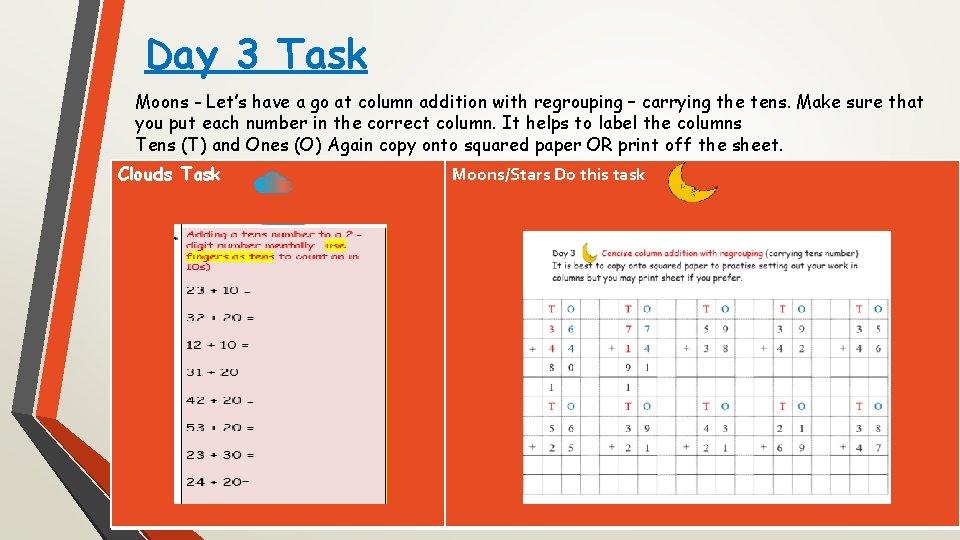 Day 3 Task Moons - Let’s have a go at column addition with regrouping