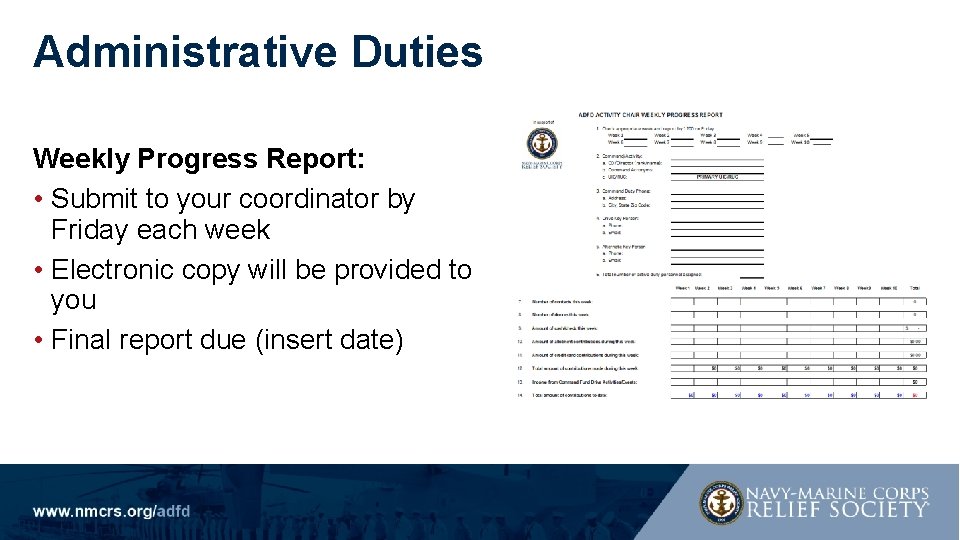 Administrative Duties Weekly Progress Report: • Submit to your coordinator by Friday each week