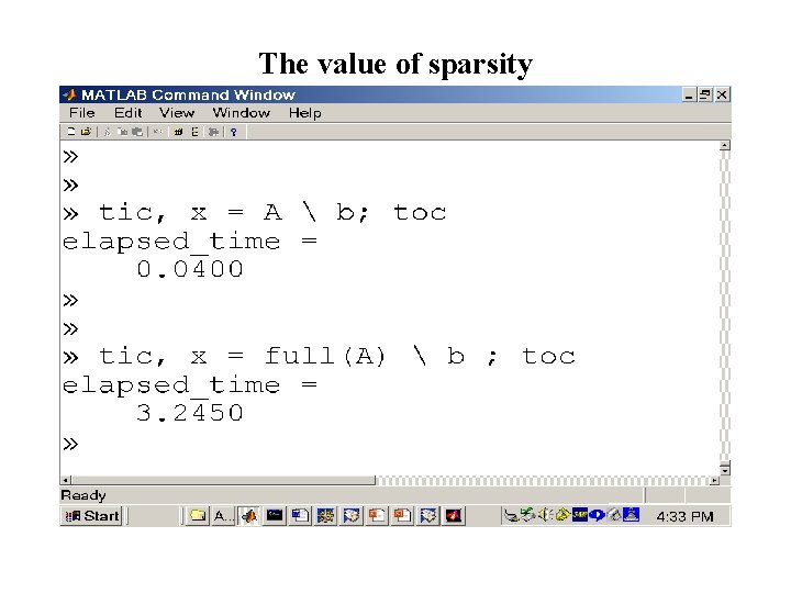 The value of sparsity The value of sparsity