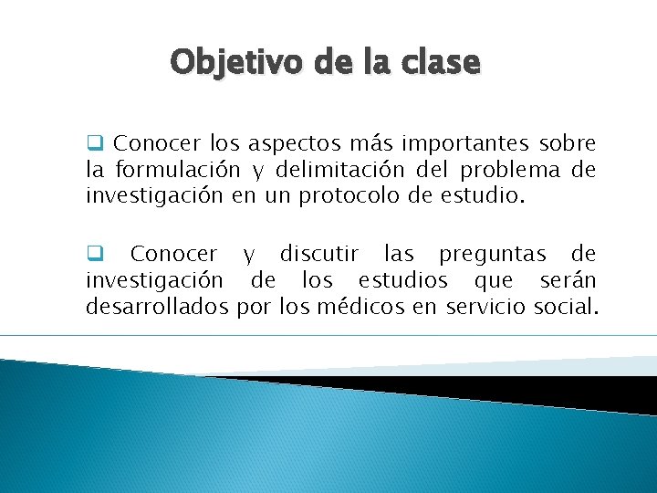 Objetivo de la clase q Conocer los aspectos más importantes sobre la formulación y