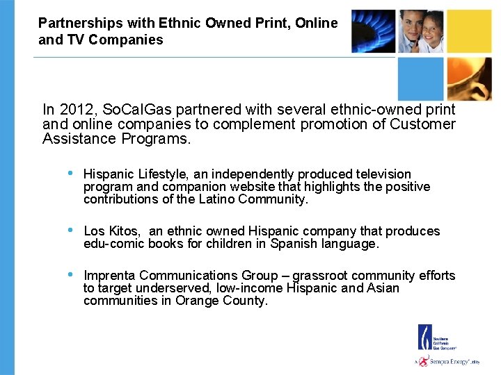 Partnerships with Ethnic Owned Print, Online and TV Companies In 2012, So. Cal. Gas