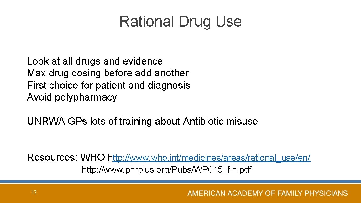 Rational Drug Use Look at all drugs and evidence Max drug dosing before add