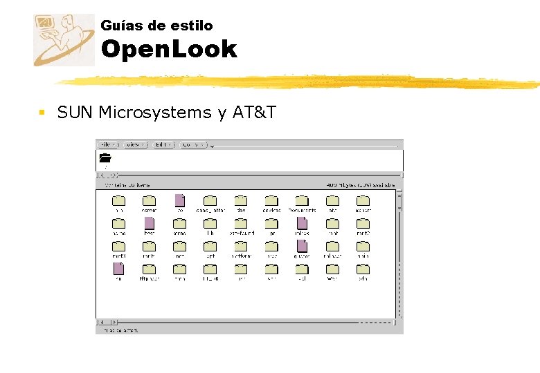 Guías de estilo Open. Look § SUN Microsystems y AT&T Guías de estilo Open. Look § SUN Microsystems y AT&T