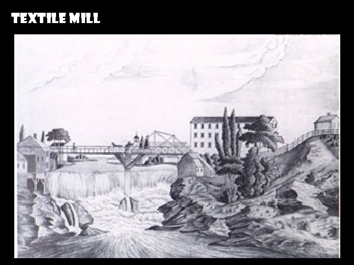 TEXTILE MILL 