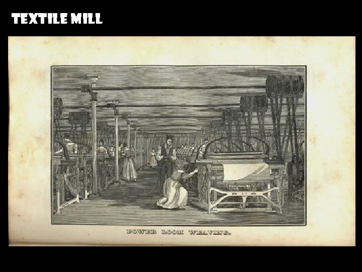 TEXTILE MILL 