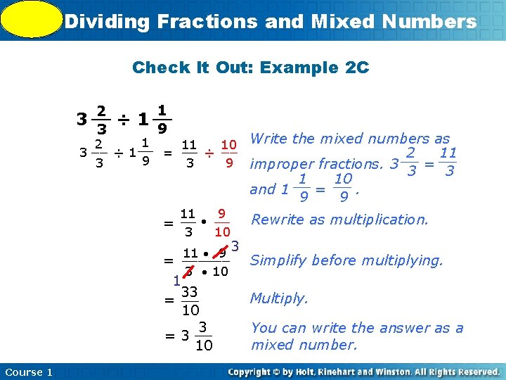 5 -9 Dividing Fractions and Mixed Numbers Check It Out: Example 2 C 2