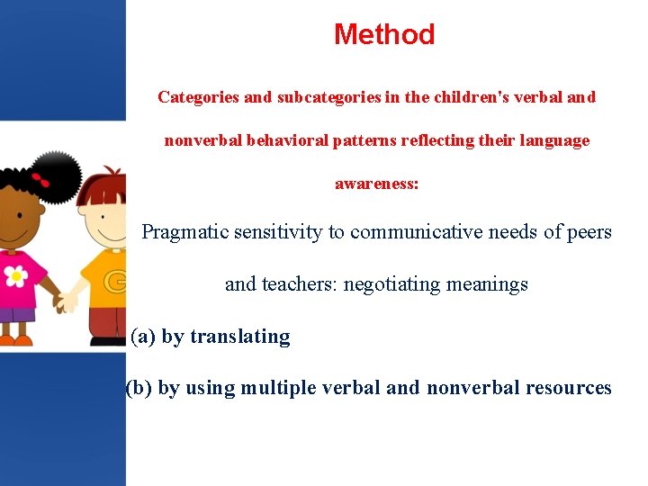 Method Categories and subcategories in the children's verbal and nonverbal behavioral patterns reflecting their