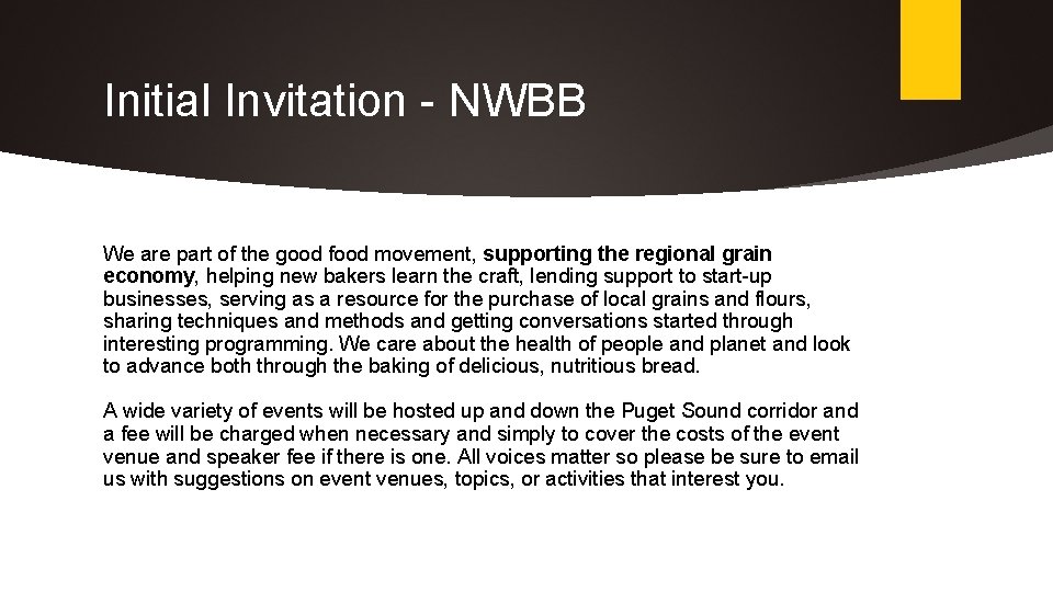 Initial Invitation - NWBB We are part of the good food movement, supporting the