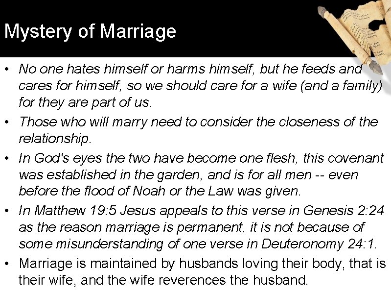 Mystery of Marriage • No one hates himself or harms himself, but he feeds