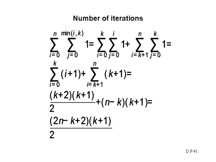 Number of iterations D. P. 41 