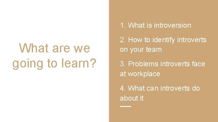 1. What is introversion What are we going to learn? 2. How to identify