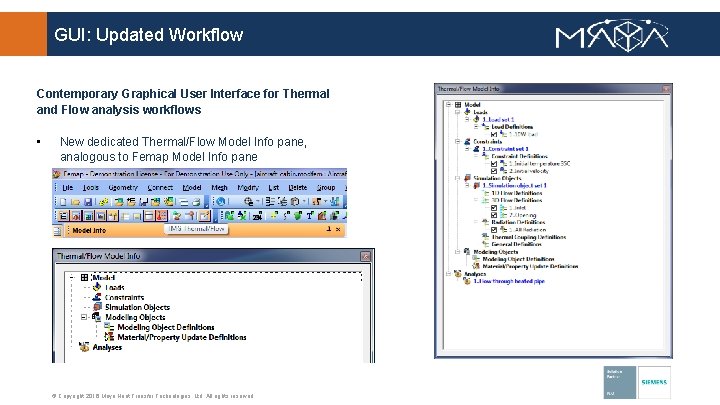 GUI: Updated Workflow Contemporary Graphical User Interface for Thermal and Flow analysis workflows •