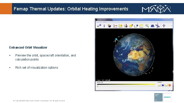 Femap Thermal Updates: Orbital Heating Improvements Enhanced Orbit Visualizer • Preview the orbit, spacecraft