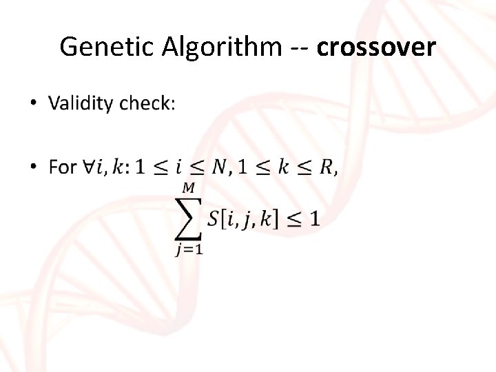 Genetic Algorithm -- crossover • Genetic Algorithm -- crossover •