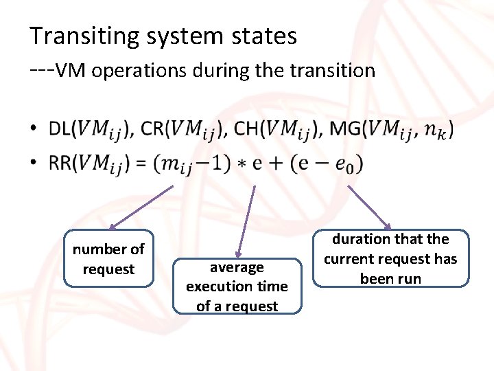 Transiting system states ---VM operations during the transition • number of request average execution Transiting system states ---VM operations during the transition • number of request average execution