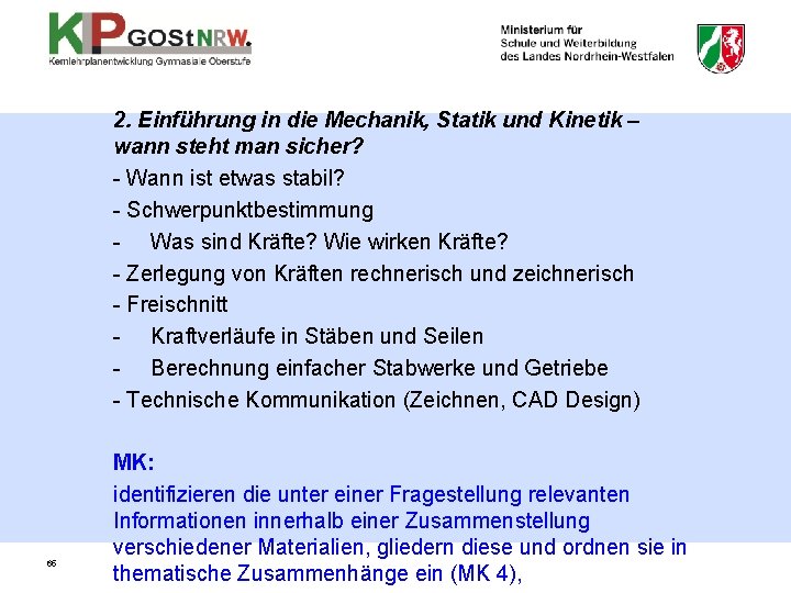 2. Einführung in die Mechanik, Statik und Kinetik – wann steht man sicher? -