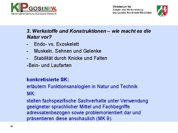 3. Werkstoffe und Konstruktionen – wie macht es die Natur vor? - Endo- vs.