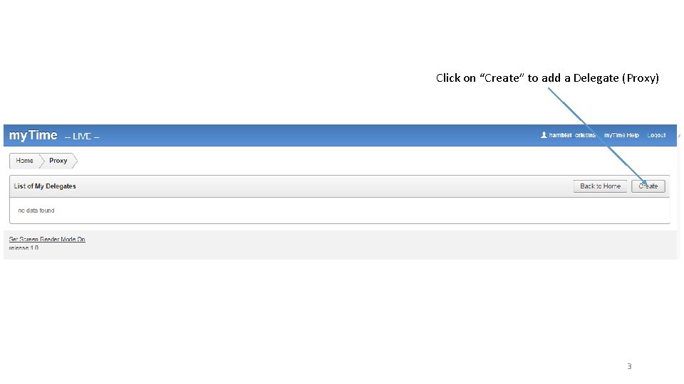 Click on “Create” to add a Delegate (Proxy) 3 