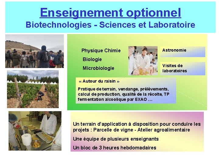 Enseignement optionnel Biotechnologies - Sciences et Laboratoire Physique Chimie Astronomie Biologie Microbiologie Visites de