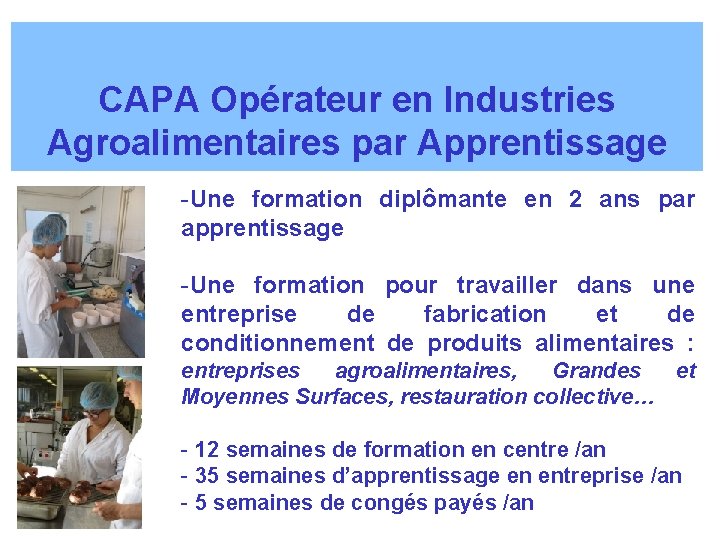 CAPA Opérateur en Industries Agroalimentaires par Apprentissage -Une formation diplômante en 2 ans par