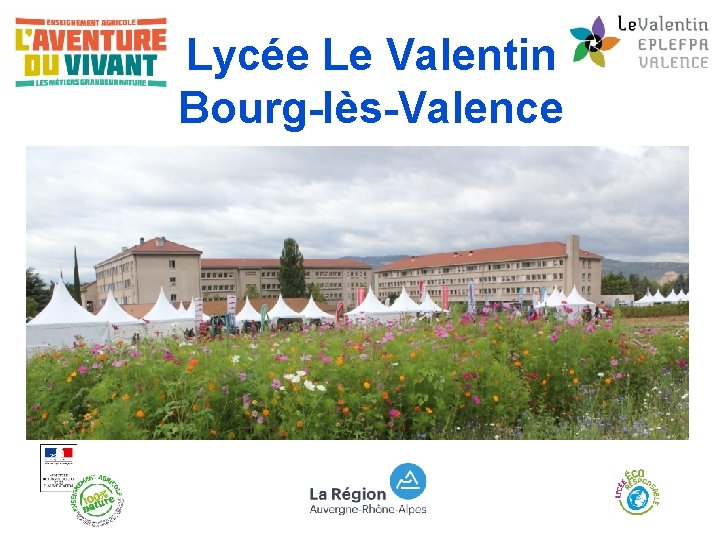 Lycée Le Valentin Bourg-lès-Valence 