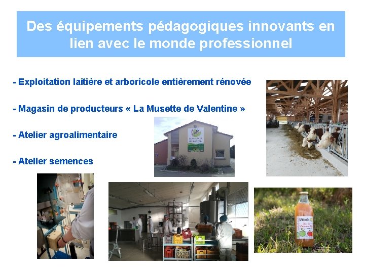 Des équipements pédagogiques innovants en lien avec le monde professionnel - Exploitation laitière et