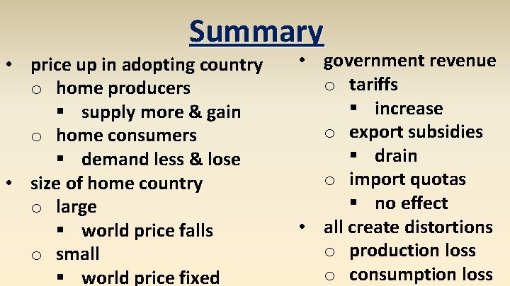 Summary • price up in adopting country o home producers § supply more &