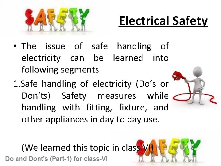 Month April Topic Basic Electrical Safety Class VII