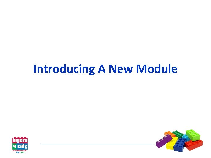 Introducing A New Module 