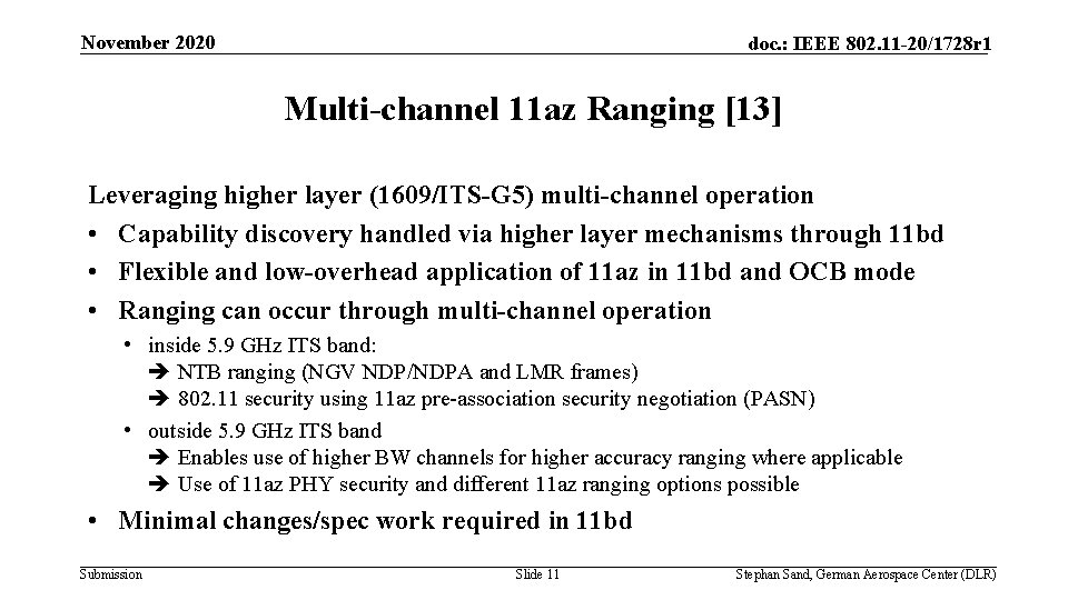 November 2020 doc. : IEEE 802. 11 -20/1728 r 1 Multi-channel 11 az Ranging