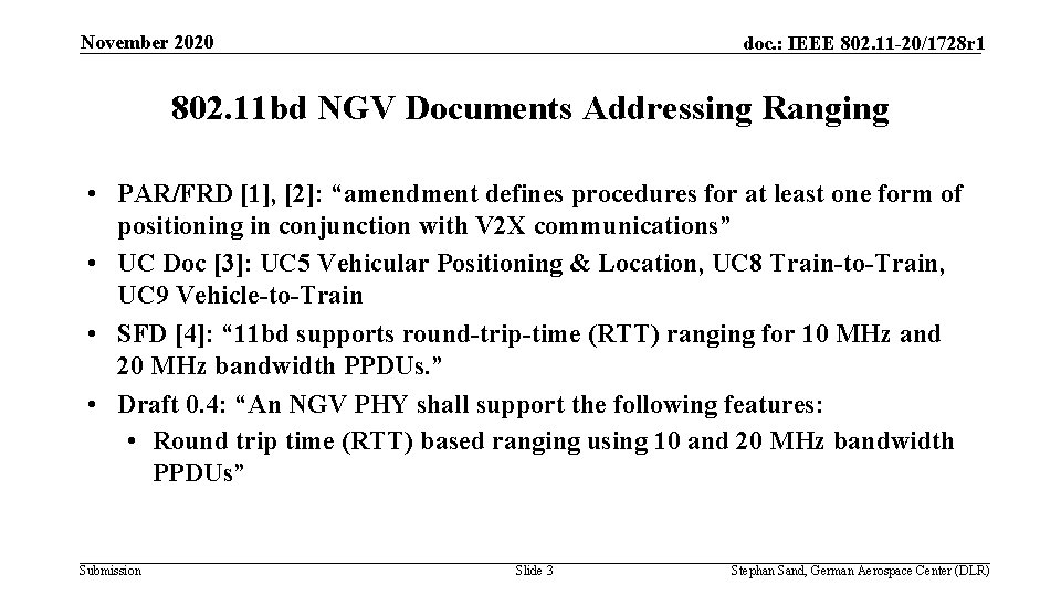 November 2020 doc. : IEEE 802. 11 -20/1728 r 1 802. 11 bd NGV