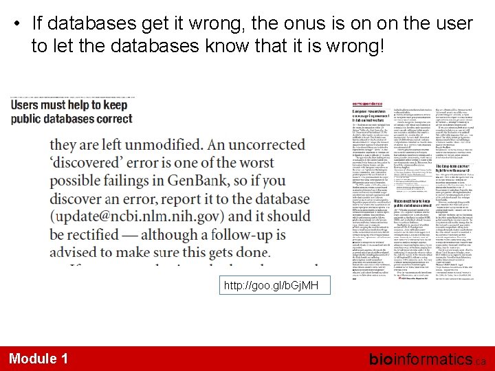  • If databases get it wrong, the onus is on on the user