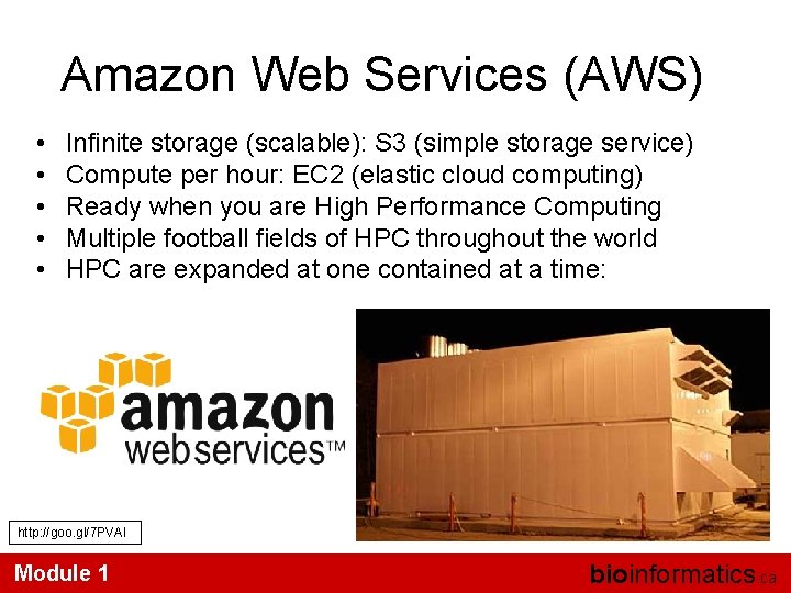 Amazon Web Services (AWS) • • • Infinite storage (scalable): S 3 (simple storage