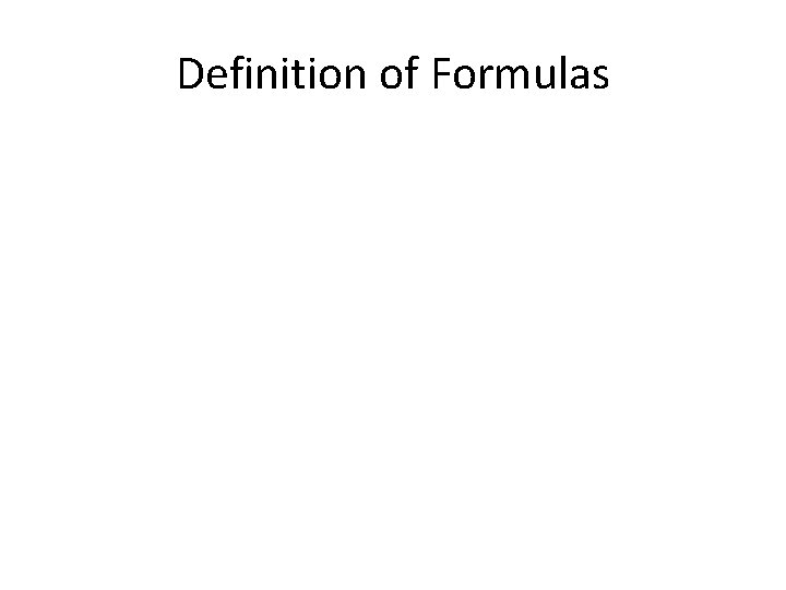 Definition of Formulas 