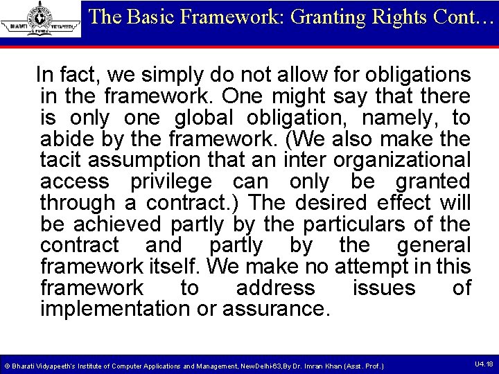 The Basic Framework: Granting Rights Cont… In fact, we simply do not allow for The Basic Framework: Granting Rights Cont… In fact, we simply do not allow for