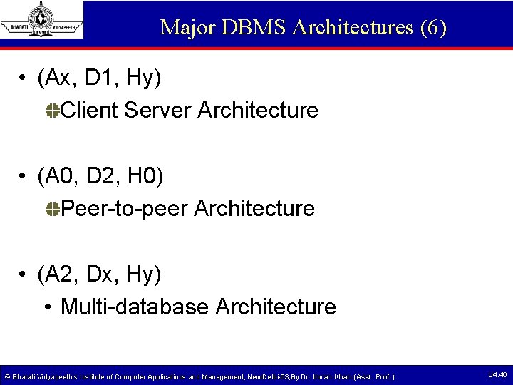 Major DBMS Architectures (6) • (Ax, D 1, Hy) Client Server Architecture • (A Major DBMS Architectures (6) • (Ax, D 1, Hy) Client Server Architecture • (A