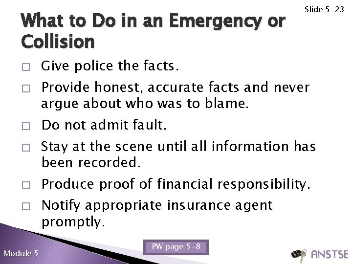 What to Do in an Emergency or Collision � � � Module 5 Slide