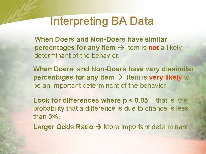 Interpreting BA Data When Doers and Non-Doers have similar percentages for any item Item