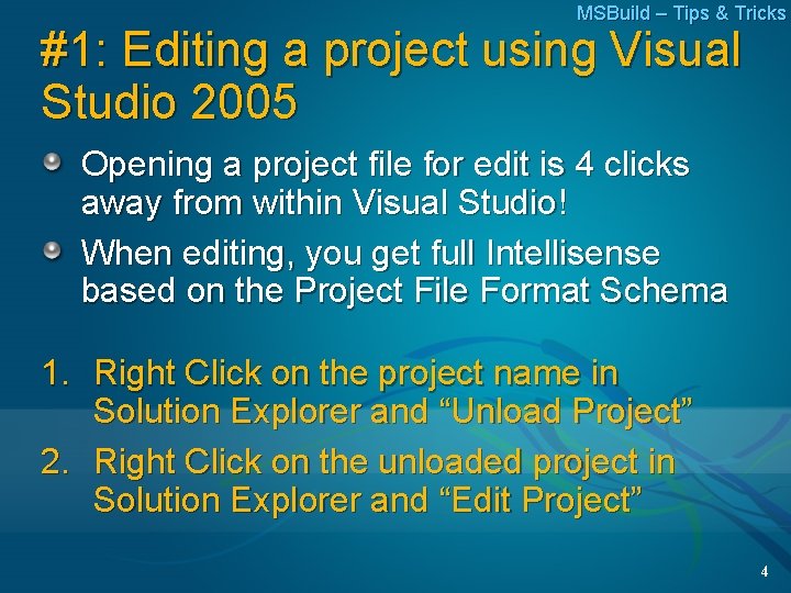 MSBuild – Tips & Tricks #1: Editing a project using Visual Studio 2005 Opening