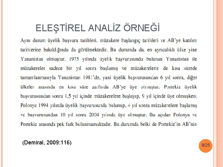 ELEŞTİREL ANALİZ ÖRNEĞİ (Demiral, 2009: 116) 8/25 