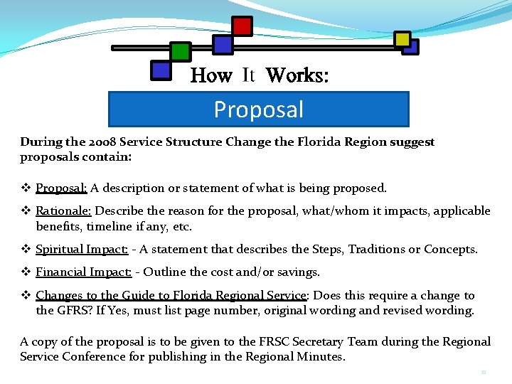 Proposal During the 2008 Service Structure Change the Florida Region suggest proposals contain: v