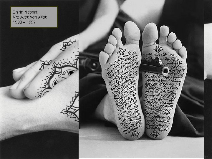 Shirin Neshat Vrouwen van Allah 1993 – 1997 
