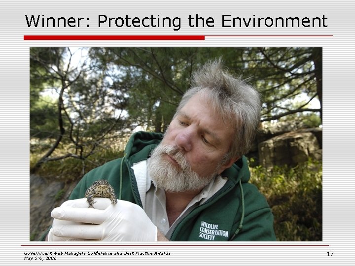 Winner: Protecting the Environment Government Web Managers Conference and Best Practice Awards May 5