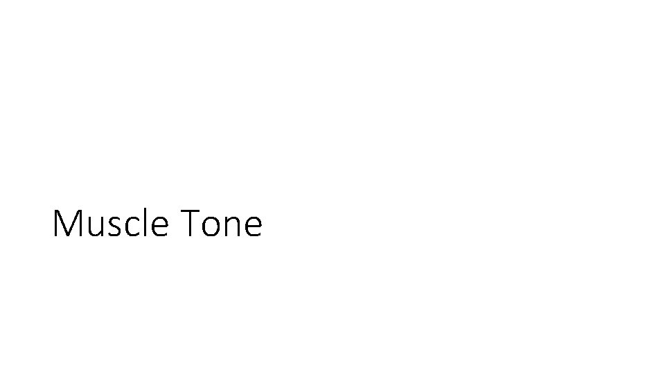 Muscle Tone 